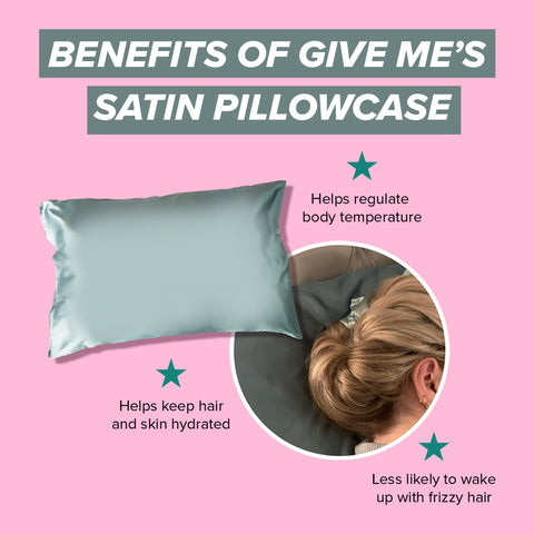 Give Me Satin Pillowcase