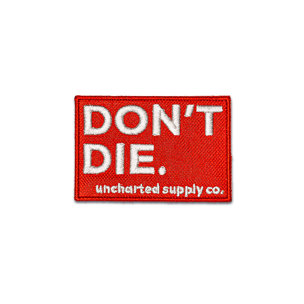 DON'T DIE Velcro Patch
