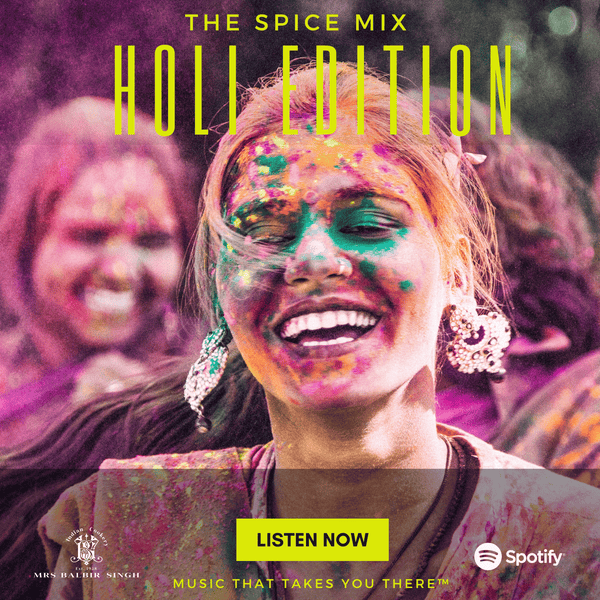 Mrs Balbir Singh Spotify Playlist | The Spice Mix | Holi Edition 