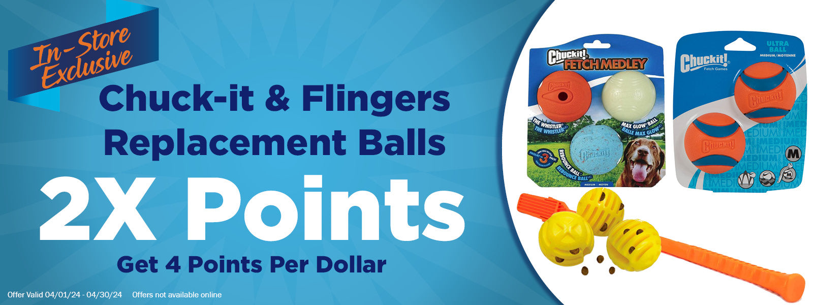 In-Store Exclusive Offer - 2x Points on all Replacement Balls for Launchers