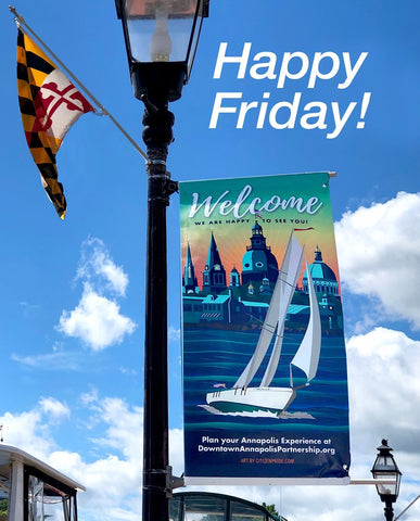 Downtown Annapolis Partnership  for featuring local artist’s work (OURS!) on the new WELCOME banners downtown