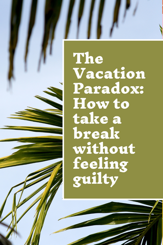 vacation paradox