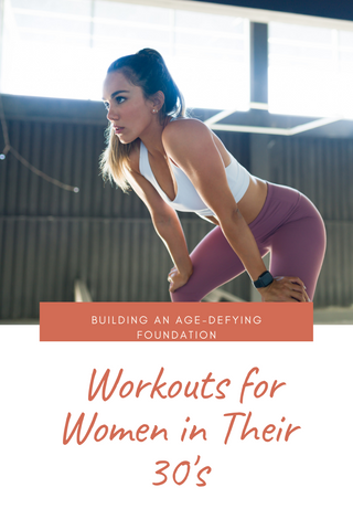 Workouts for women in their 30's