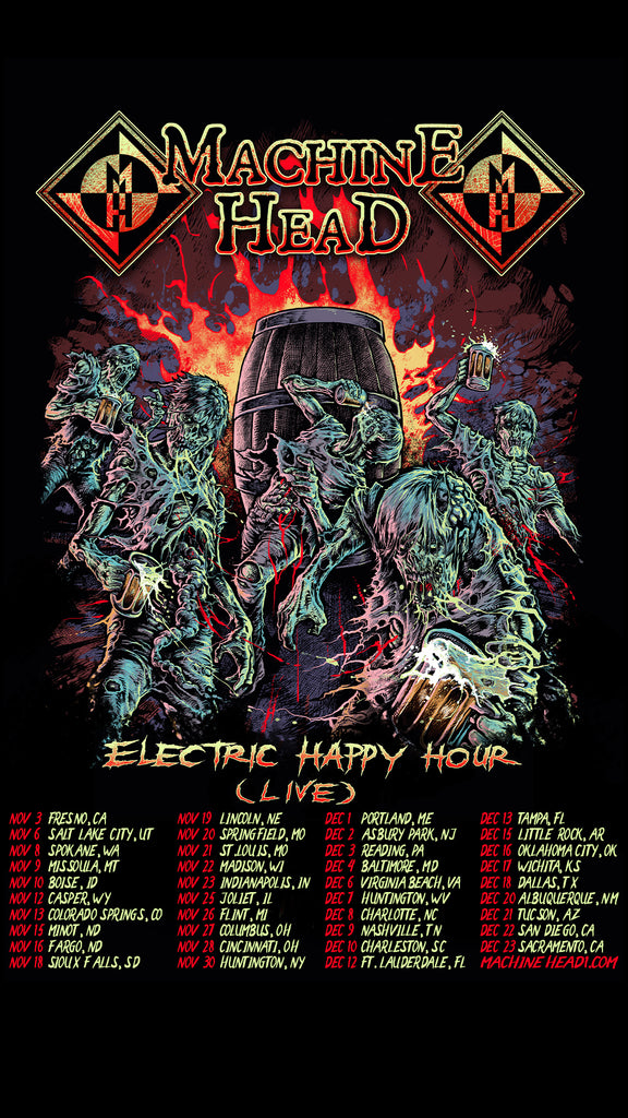 ELECTRIC HAPPY HOUR (LIVE) U.S. TOUR DATES Machine Head