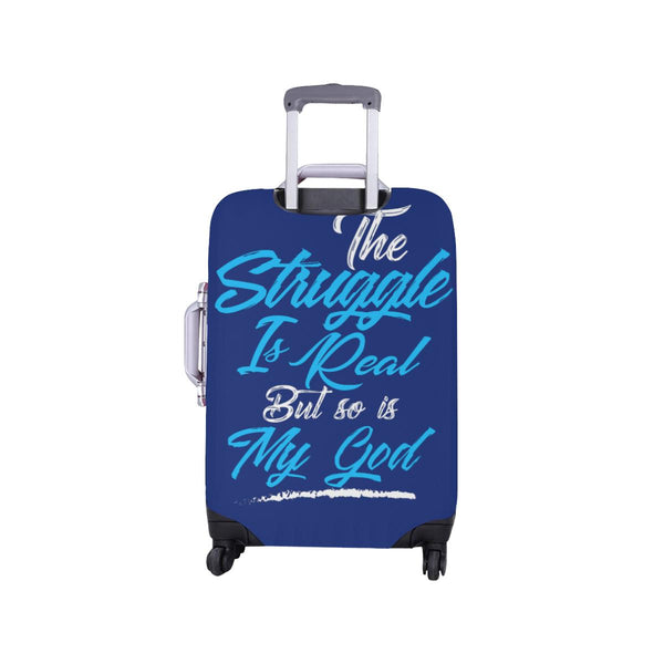 The Struggle Is Real But So Is My God Christian Travel Luggage Cover Suitcase-JoyHip.Com