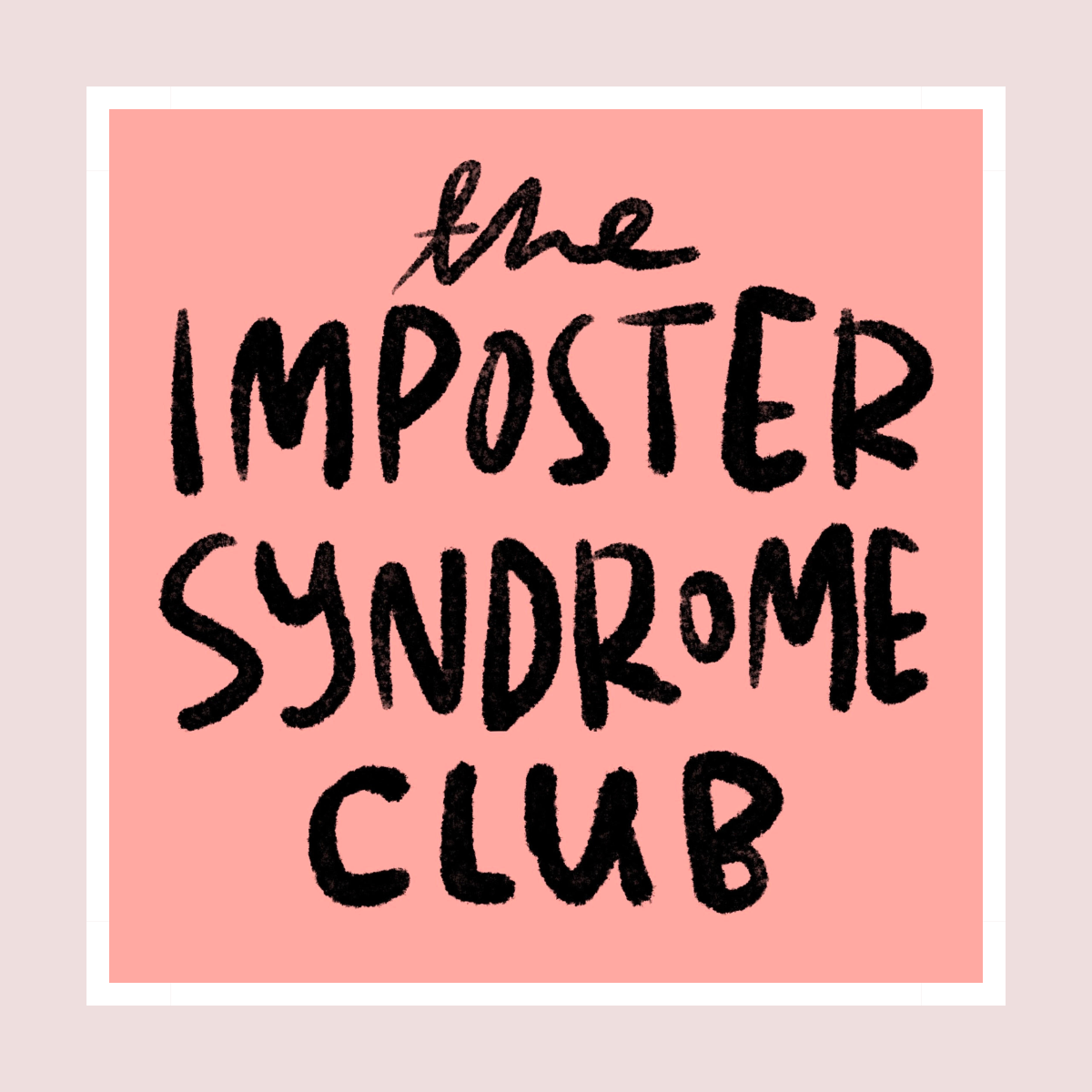 The Imposter Syndrome Club podcast brand image.