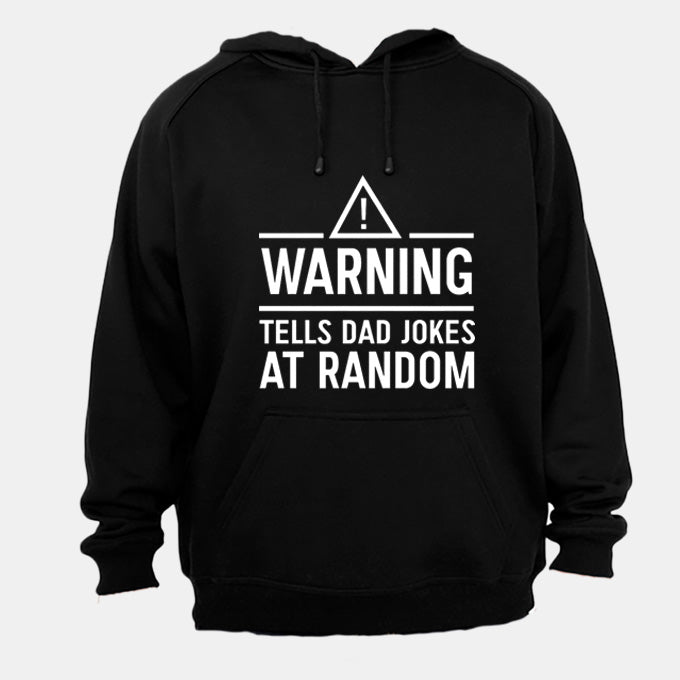 Warning - Tells DAD Jokes - Hoodie – BuyAbility