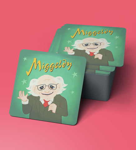 Miggledy Higgins coaster