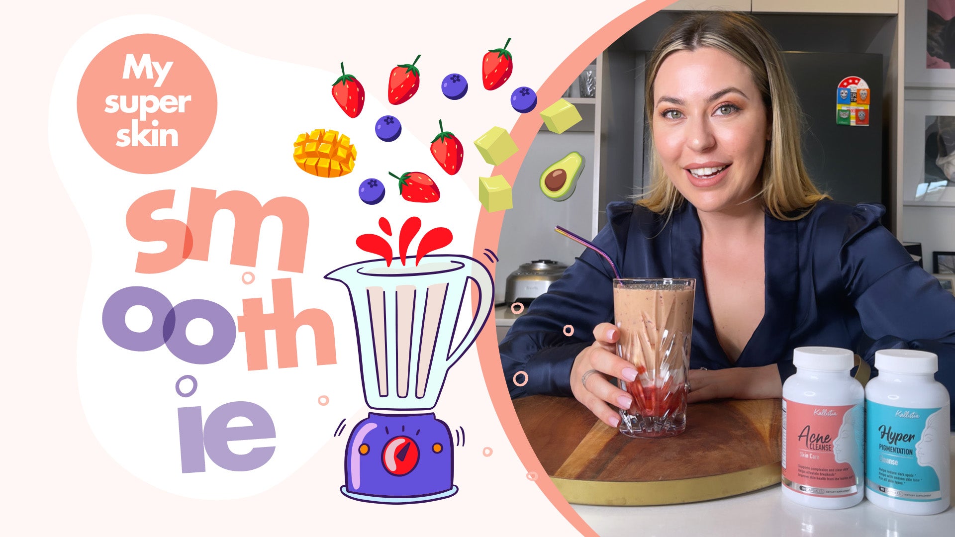 Try my super skin smoothie!