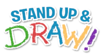 Stand Up and Draw