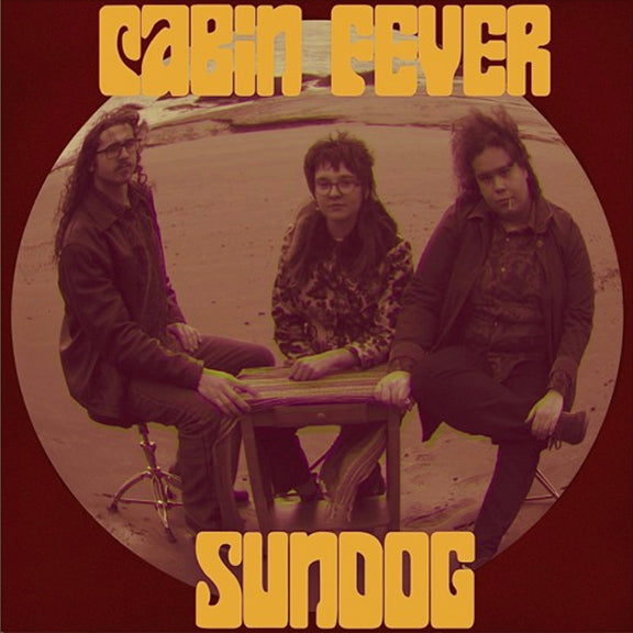 Sundog - Cabin Fever Album Art