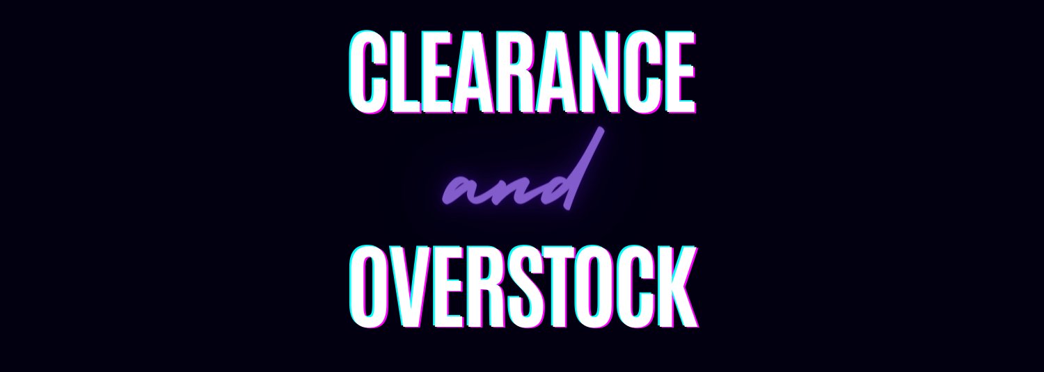 Overstock & Clearance Items