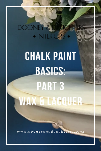 Chalk Paint Basics Part 3 - Waxes & Lacquers