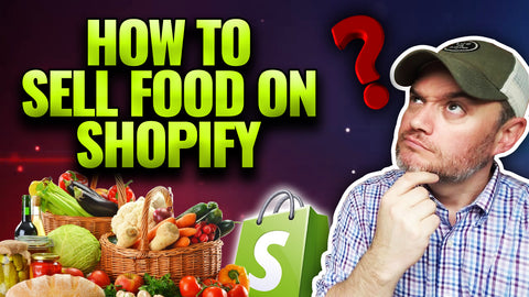 can I sell food on Shopify, Selling food on shopify, food selling websites , license to sell food online 