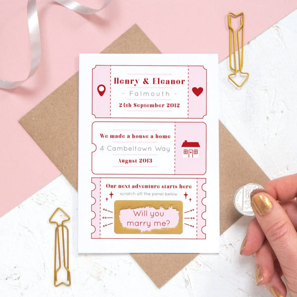 A personalised will you marry me scratch card which features the date you got together, where you live and now the scratch off is showing the all important question!