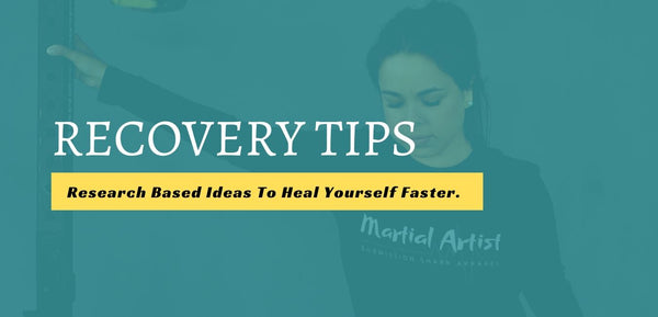 MMA and BJJ Recovery Tips