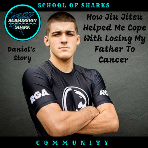 How Jiu Jitsu Helped Me Cope With Losing My Father To Cancer | Daniel Hernandez's Story