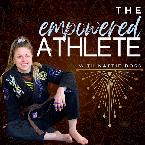 Nattie Boss (Empowered Athlete Podcast)