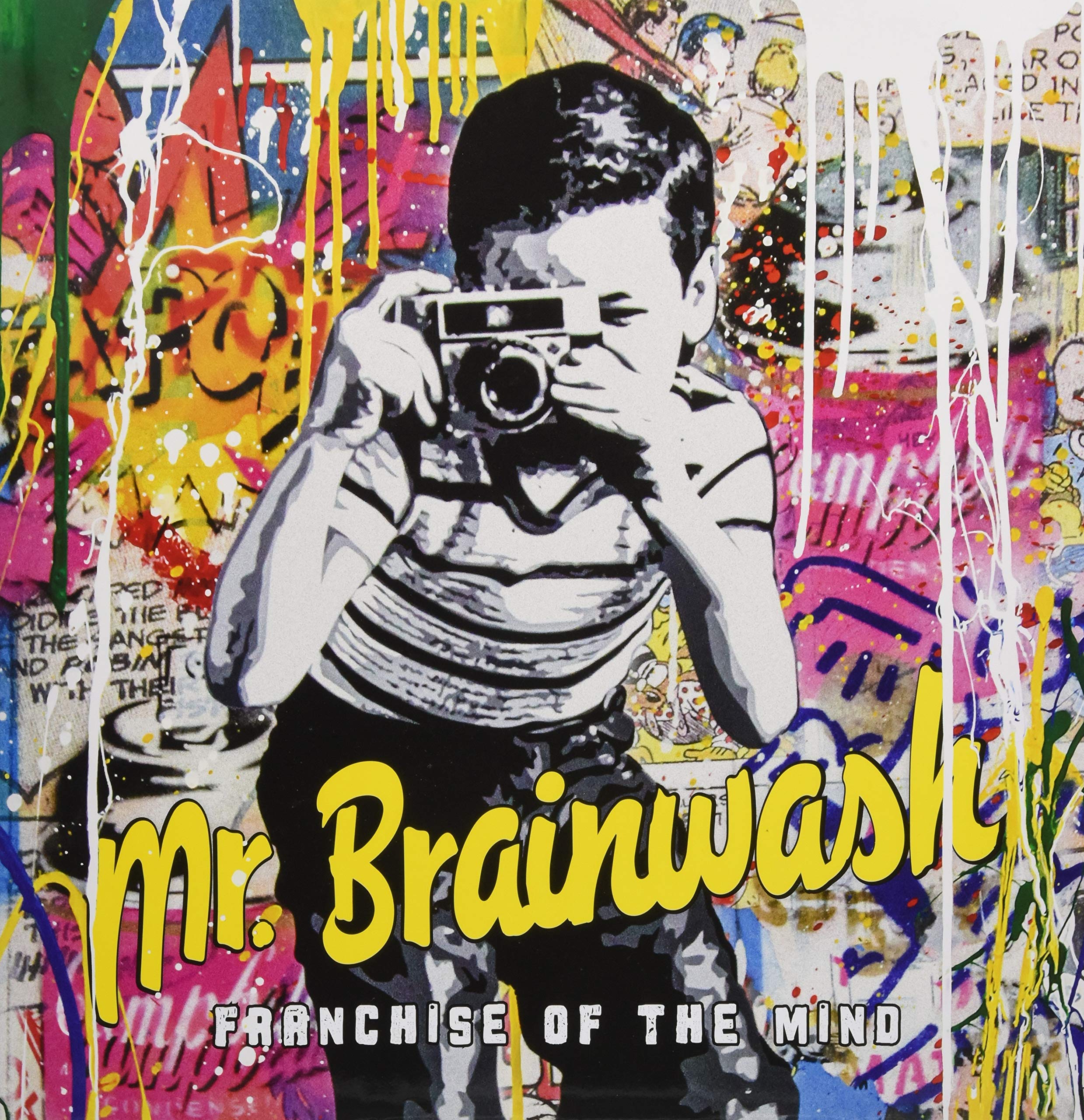 Mr Brainwash Franchise of the Mind Author Ted Vassilev MCA Store