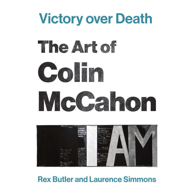 Victory over Death: The Art of Colin McCahon | Author: Rex Butler