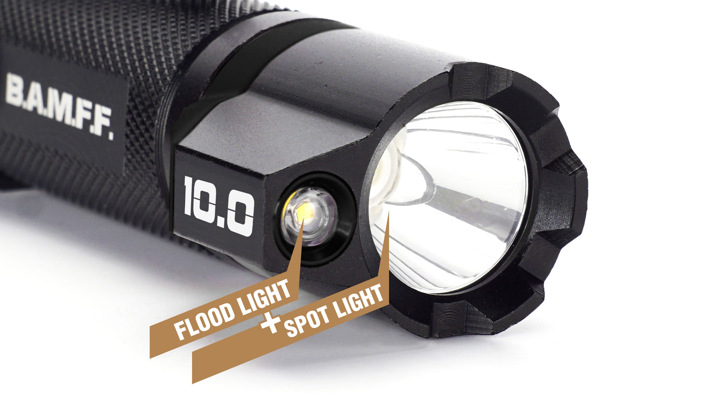 B.A.M.F.F. 10.0 Flashlight Spot Light with Flood Light