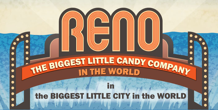 digital image of reno arch; reads: "Reno, The biggest little candy company in the world in the biggest little city in the world"
