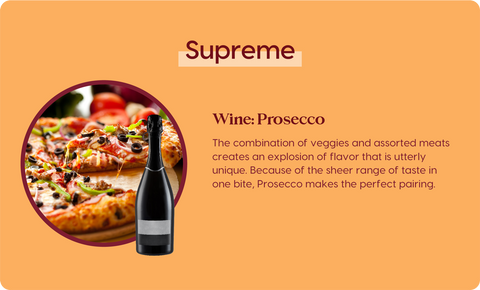 Supreme Pizza with Prosecco Wine