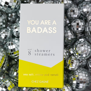 YOU ARE A BADASS SHOWER STEAMERS - Unplug Soy Candles