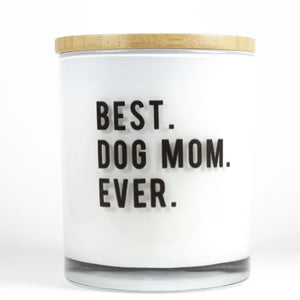 BEST%20DOG%20MOM%20EVER%20CANDLE