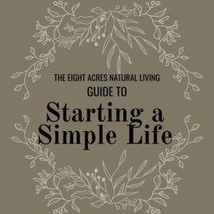 Eight Acres - Guide to a simple life