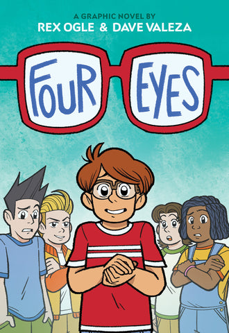 Four Eyes by Rex Ogle
