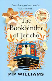 The Bookbinder Of Jericho by Pip Williams