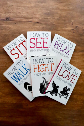 Thich Nhat Hanh's How To book collection