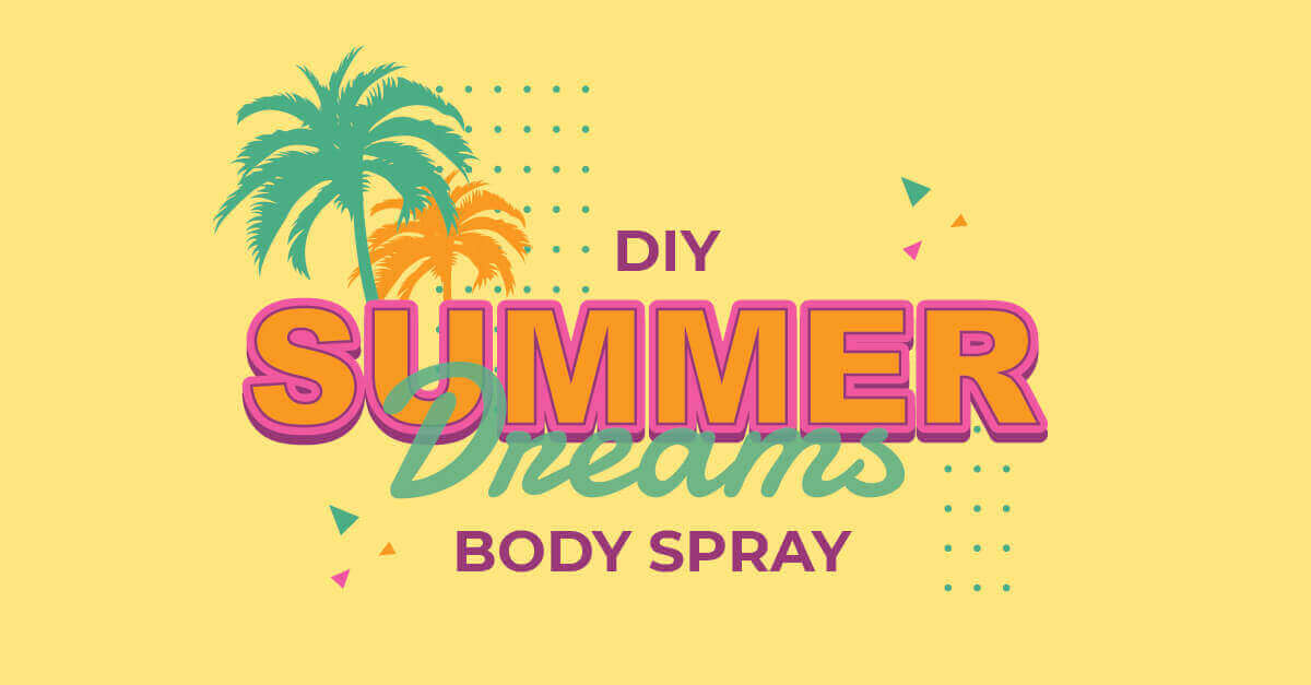 DIY Summer Dreams Body Spray