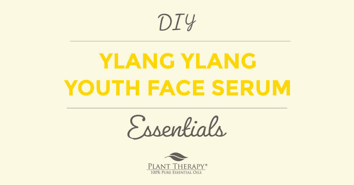 Ylang Ylang Youth Face Serum recipe from Plant Therapy