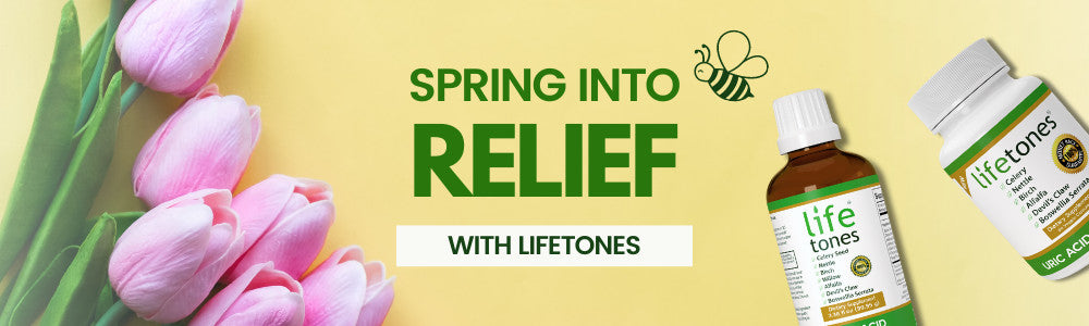 Spring into relief with Lifetones! pale yellow background with pink tulips on the left and Lifetones Uric Acid Support Tincture and Capsule on the right.