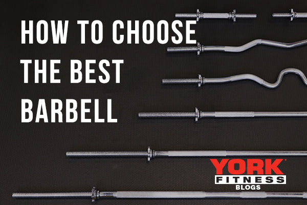 How to Choose the Best Barbell
