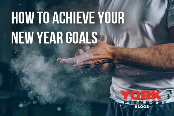 How to Achieve Your New Year Goals in 2020