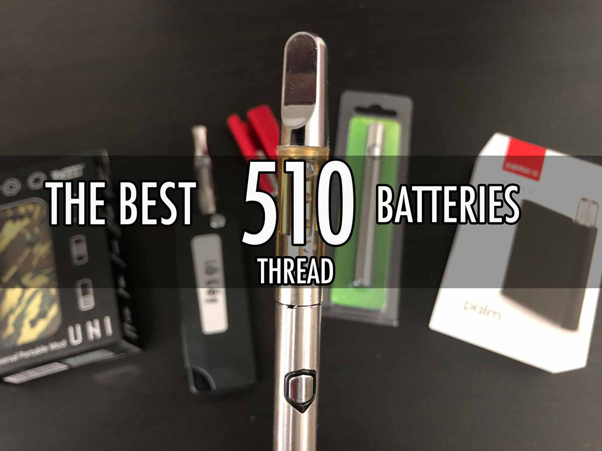 premium 510 thread battery