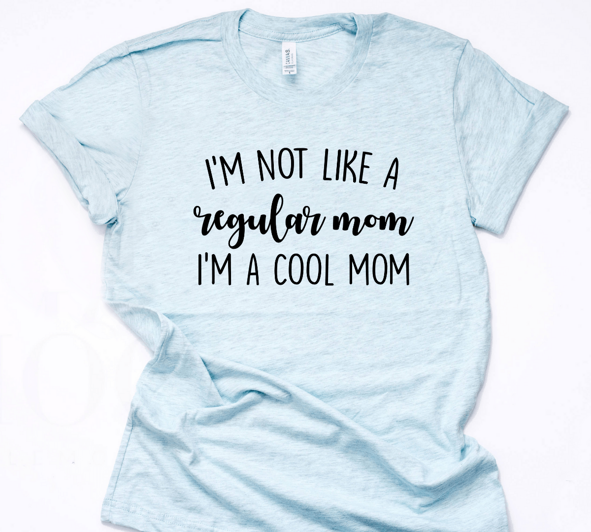 not a regular mom shirt