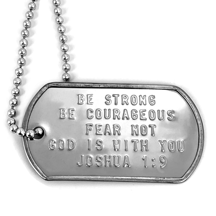 Be Strong and Courageous Fear Not Dog Tag Necklace