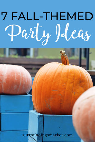 7 fall-themed party ideas