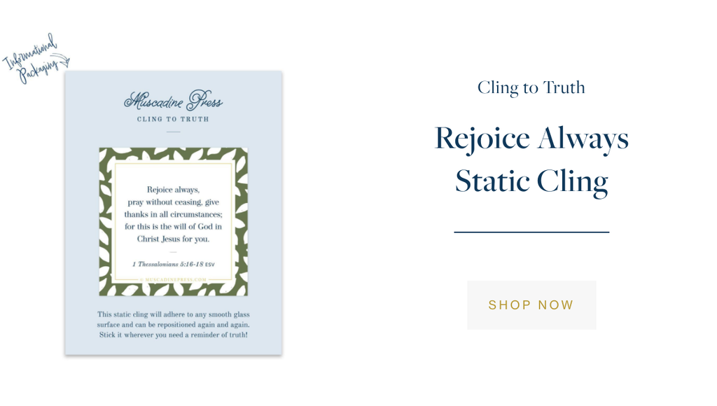 Rejoice Always scripture static cling from Muscadine Press
