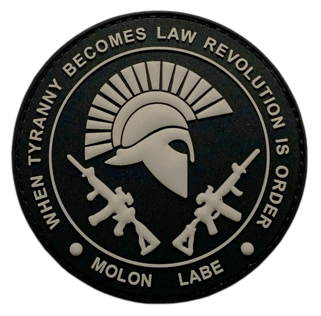 zuiger Visser Kikker Molon Labe When Tyranny Becomes Law Revolution is Order Patch (3D PVC –  MILTACUSA