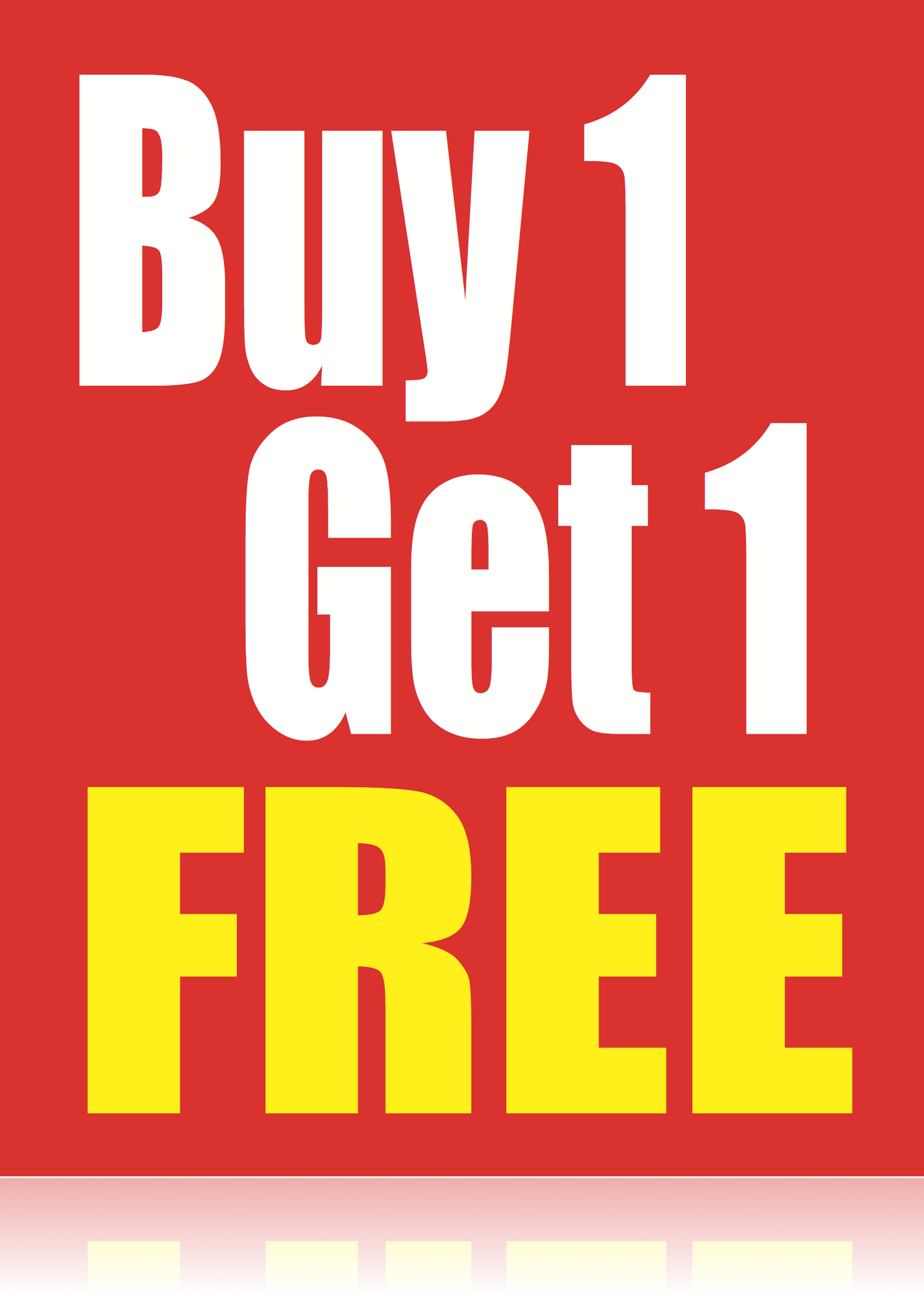 Buy 1 Get 1 Free Window Signs Poster36" W x 48" H — screengemsinc