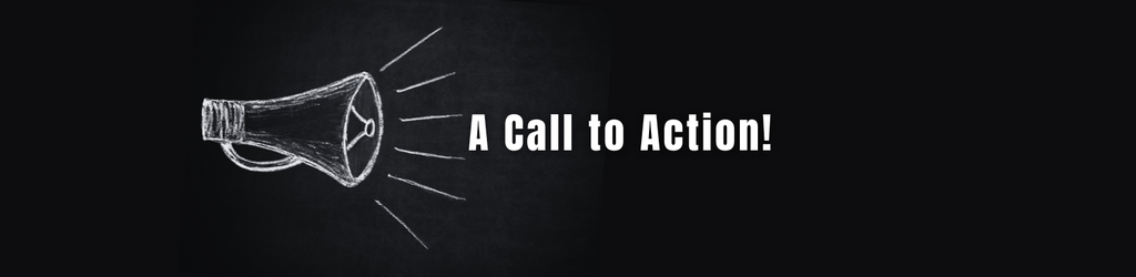 A chalk drawing of a megaphone on a chalkboard background with a text overlay that says: A Call To Action!