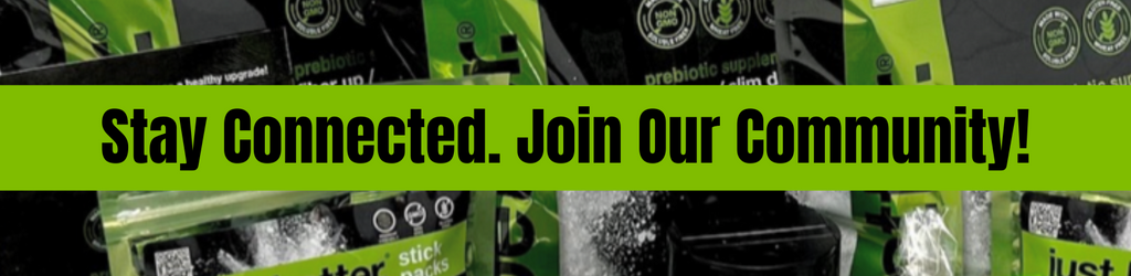 Background of just better fiber stick packs with text overlay that says, "Stay Connected. Join Our Community!"