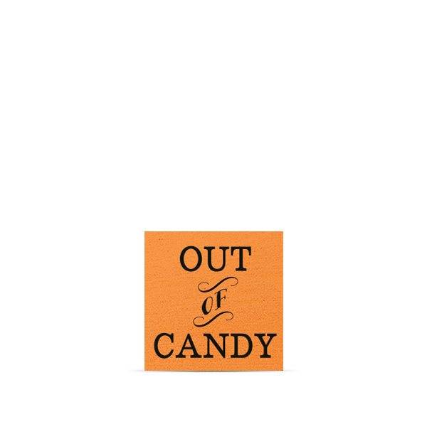 Out Of Candy Magnet