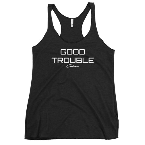 Women's GOOD TROUBLE Racerback Tank