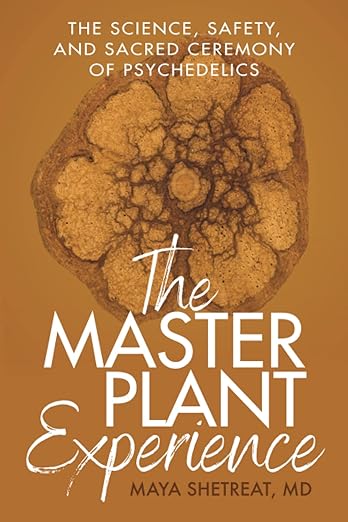 The Master Plant Experience | Dr Maya Shetreat